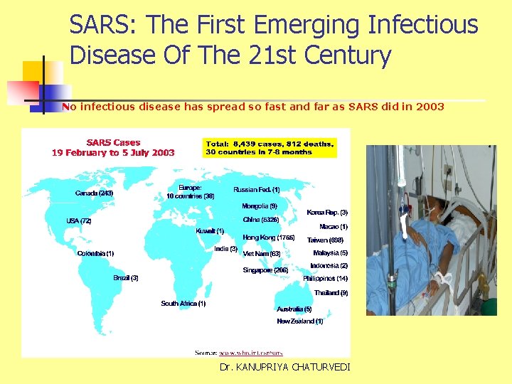 SARS: The First Emerging Infectious Disease Of The 21 st Century No infectious disease