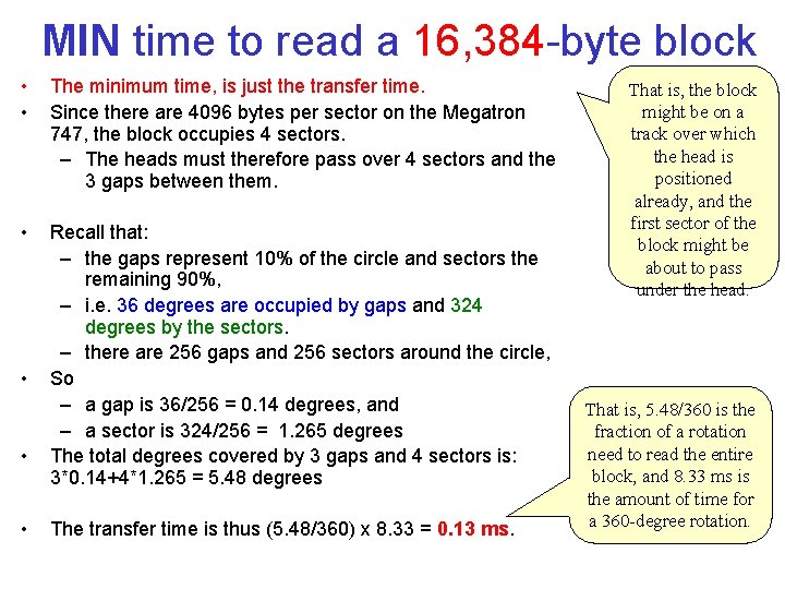 MIN time to read a 16, 384 byte block • • The minimum time,