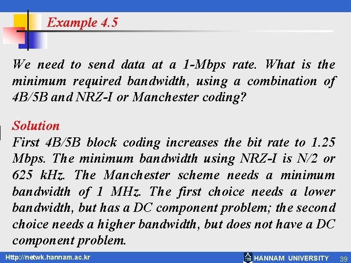 Example 4. 5 We need to send data at a 1 -Mbps rate. What