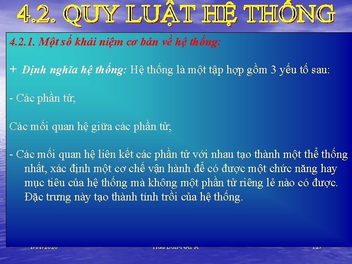 4. 2. 1. Một số khái niệm cơ bản về hệ thống: + Định