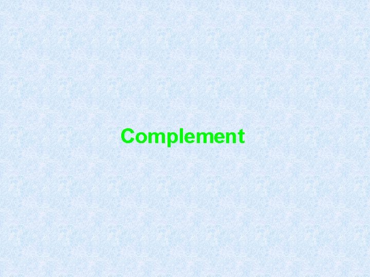 Complement 