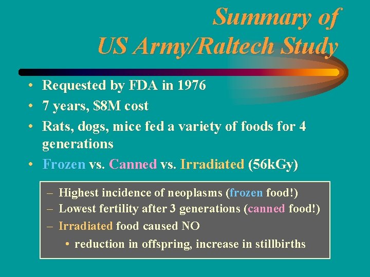 Summary of US Army/Raltech Study • • • Requested by FDA in 1976 7