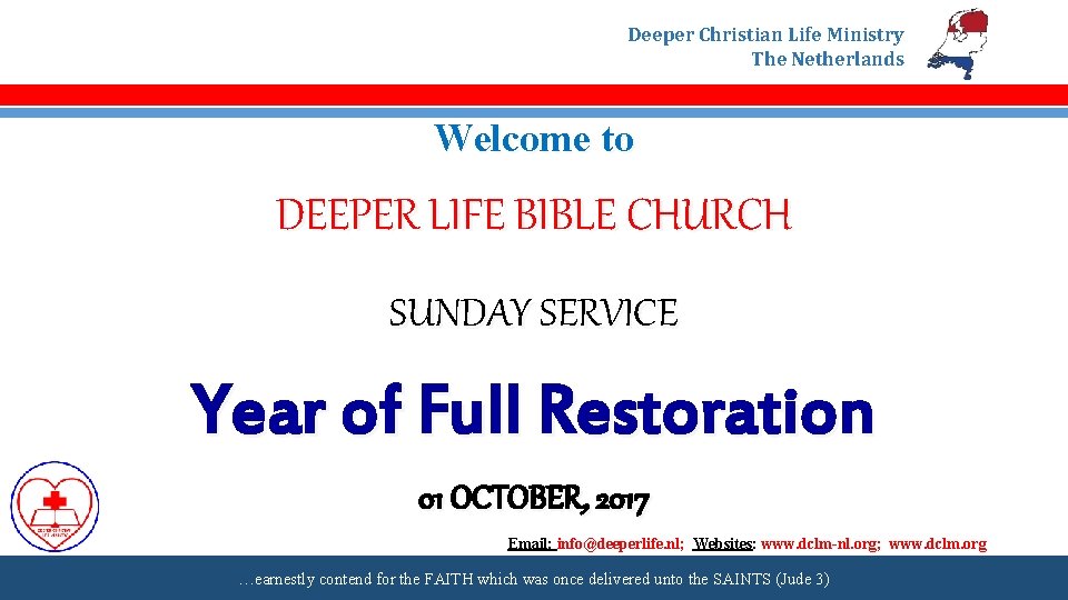 Deeper Christian Life Ministry The Netherlands Welcome to DEEPER LIFE BIBLE CHURCH SUNDAY SERVICE