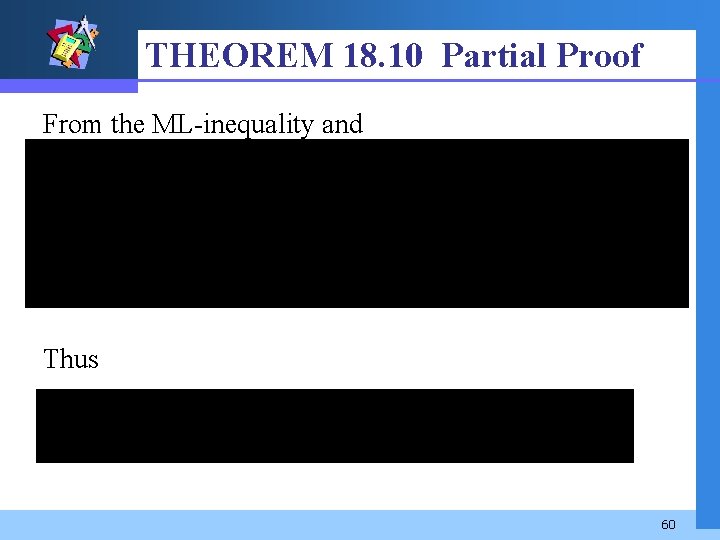 THEOREM 18. 10 Partial Proof From the ML-inequality and Thus 60 