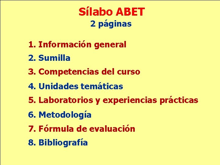 Sílabo ABET 2 páginas 1. Información general 2. Sumilla 3. Competencias del curso 4.