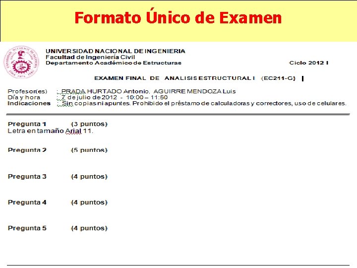 Formato Único de Examen Formato Único de Examen