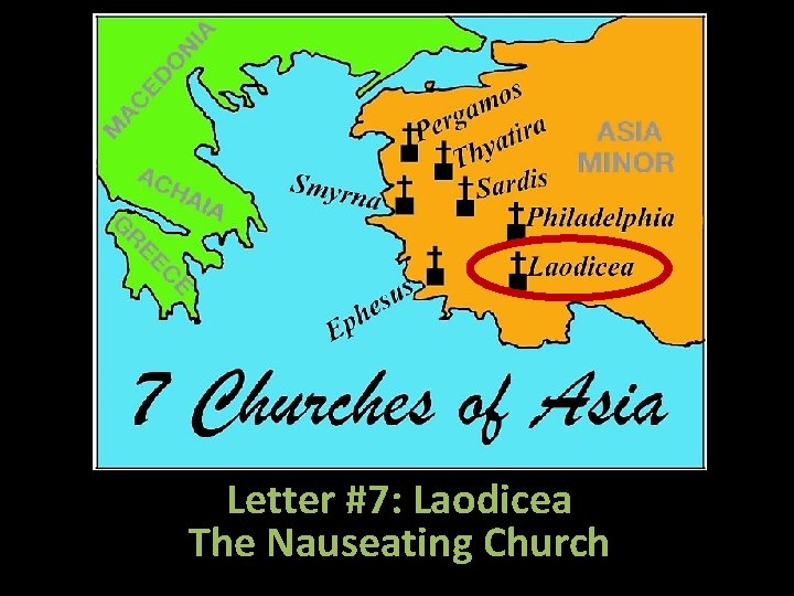 Letter #7: Laodicea The Nauseating Church 