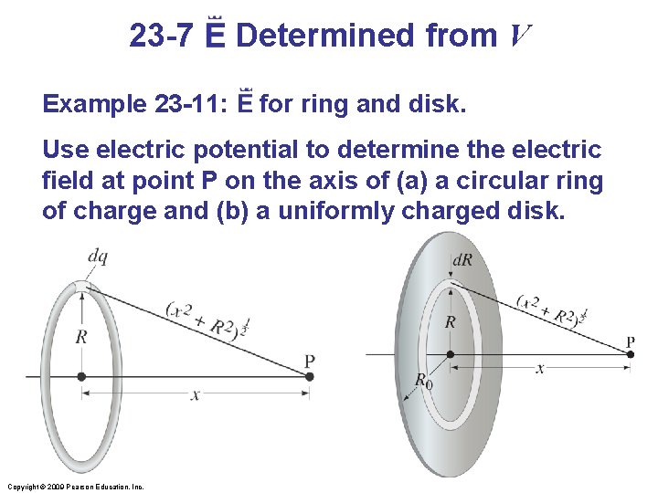 23 -7 E Determined from V Example 23 -11: E for ring and disk.