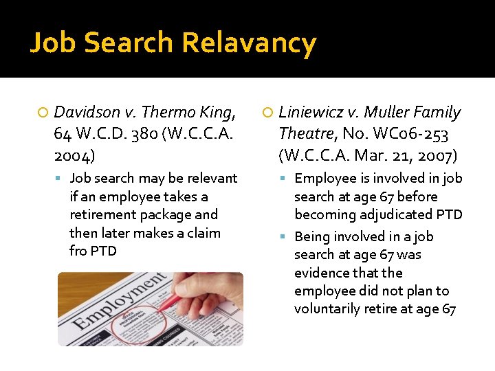 Job Search Relavancy Davidson v. Thermo King, 64 W. C. D. 380 (W. C.