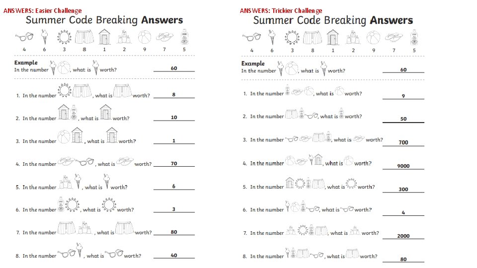 ANSWERS: Easier Challenge ANSWERS: Trickier Challenge 