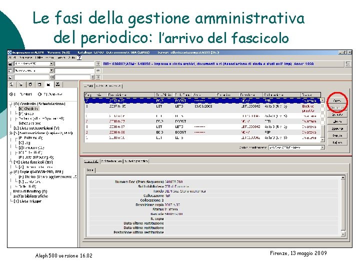 Le fasi della gestione amministrativa del periodico: l’arrivo del fascicolo Aleph 500 versione 16.