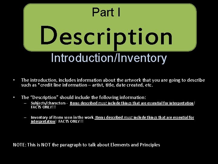 Part I Description Introduction/Inventory • The introduction, includes information about the artwork that you