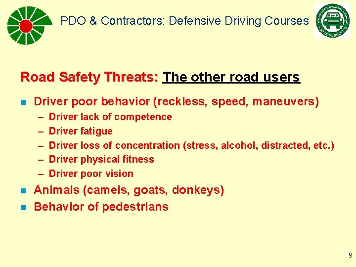 PDO & Contractors: Defensive Driving Courses Road Safety Threats: The other road users n