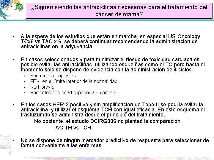 ¿Siguen siendo las antraciclinas necesarias para el tratamiento del cáncer de mama? • A