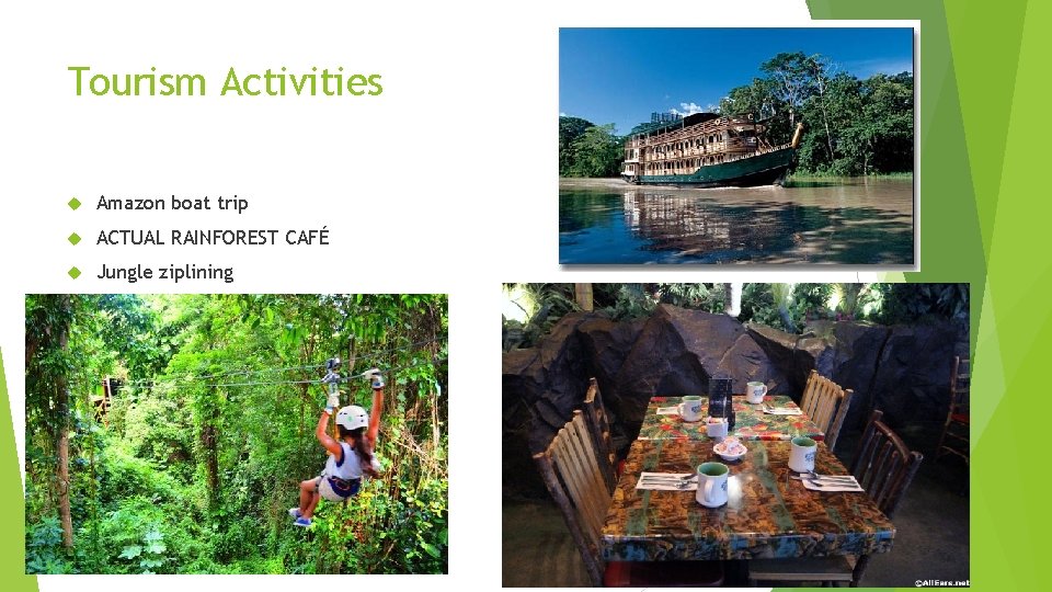 Tourism Activities Amazon boat trip ACTUAL RAINFOREST CAFÉ Jungle ziplining 