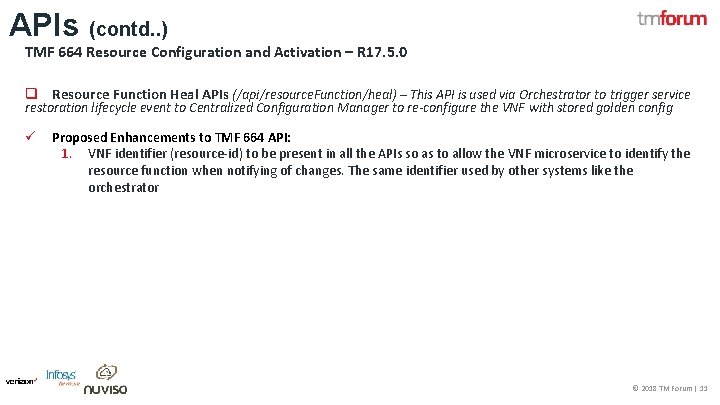 APIs (contd. . ) TMF 664 Resource Configuration and Activation – R 17. 5.