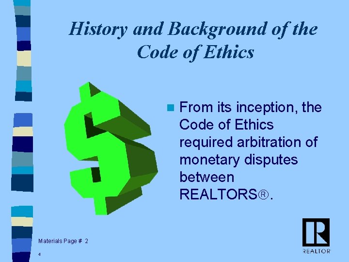 History and Background of the Code of Ethics n Materials Page # 2 4