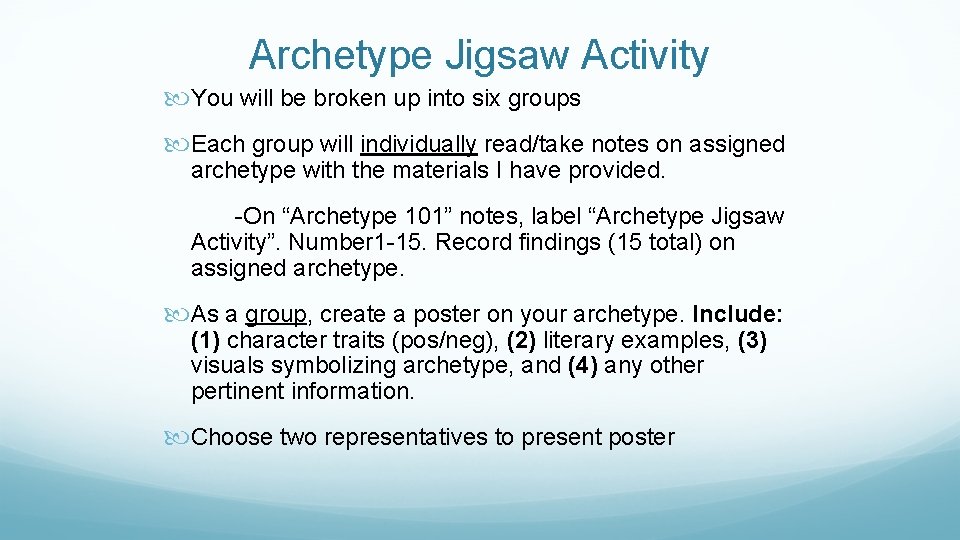 Archetype Jigsaw Activity You will be broken up into six groups Each group will