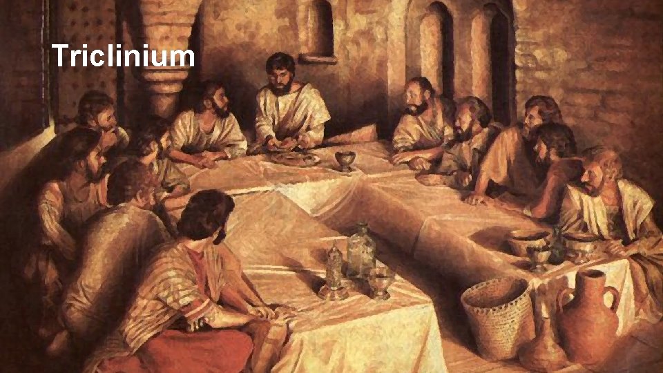 Triclinium Triclinium