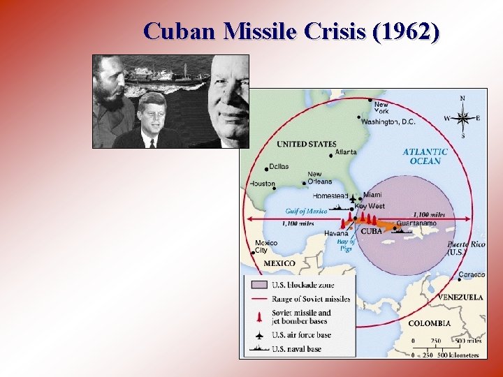 Cuban Missile Crisis (1962) 