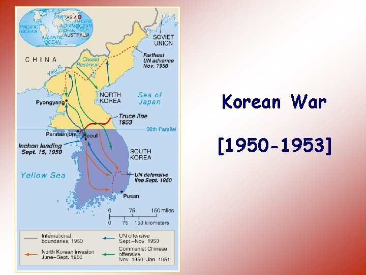 Korean War [1950 -1953] 