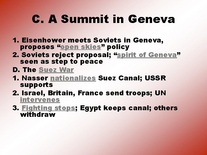 C. A Summit in Geneva 1. Eisenhower meets Soviets in Geneva, proposes “open skies”