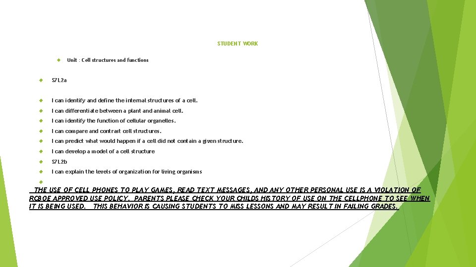 STUDENT WORK Unit : Cell structures and functions S 7 L 2 a I STUDENT WORK Unit : Cell structures and functions S 7 L 2 a I