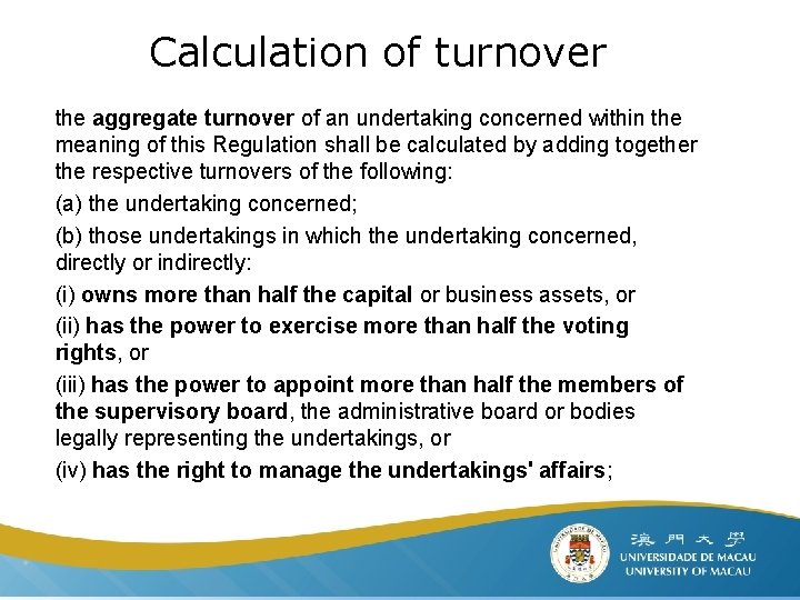 Calculation of turnover the aggregate turnover of an undertaking concerned within the meaning of