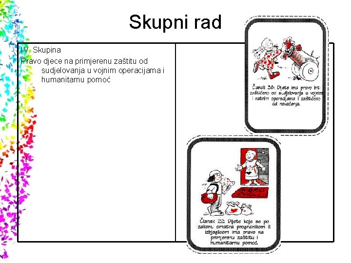 Skupni rad IV. Skupina Pravo djece na primjerenu zaštitu od sudjelovanja u vojnim operacijama