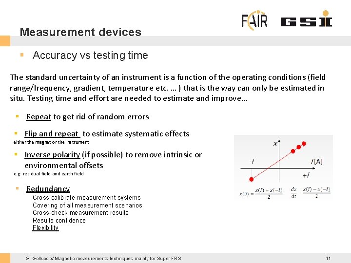 Measurement devices § Accuracy vs testing time The standard uncertainty of an instrument is