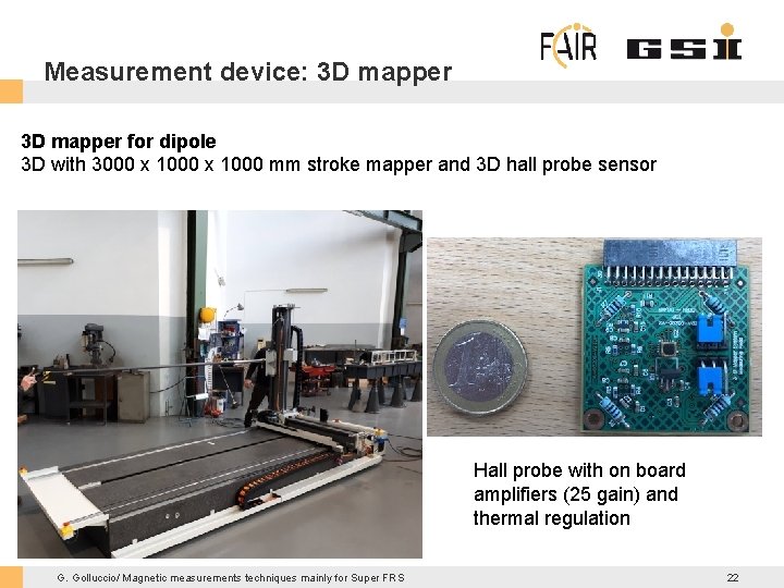 Measurement device: 3 D mapper for dipole 3 D with 3000 x 1000 mm