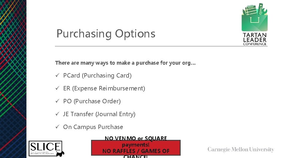 Purchasing Options There are many ways to make a purchase for your org… ü