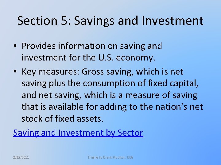 Section 5: Savings and Investment • Provides information on saving and investment for the