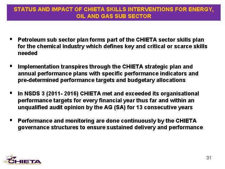 STATUS AND IMPACT OF CHIETA SKILLS INTERVENTIONS FOR ENERGY, OIL AND GAS SUB SECTOR