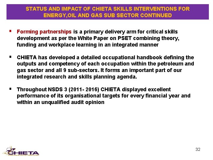 STATUS AND IMPACT OF CHIETA SKILLS INTERVENTIONS FOR ENERGY, OIL AND GAS SUB SECTOR