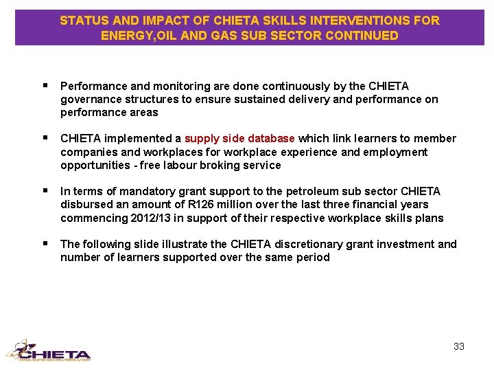 STATUS AND IMPACT OF CHIETA SKILLS INTERVENTIONS FOR ENERGY, OIL AND GAS SUB SECTOR