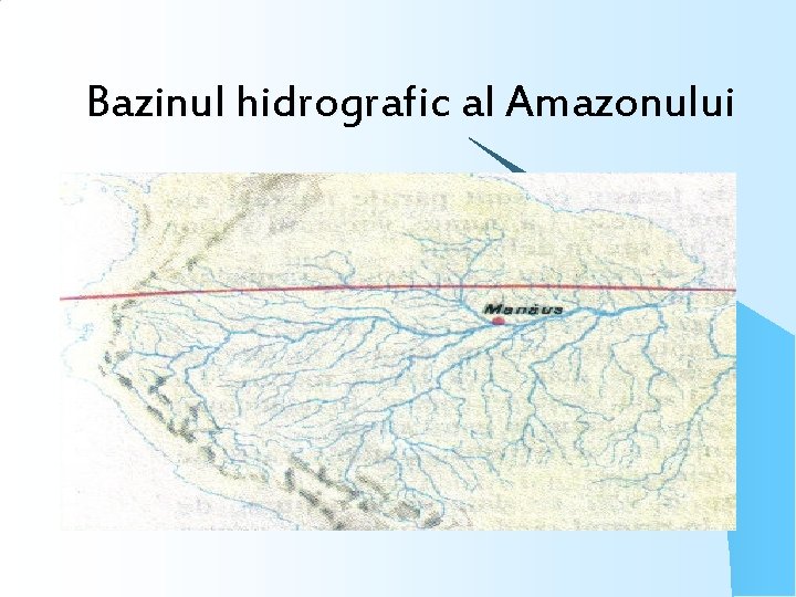 Bazinul hidrografic al Amazonului 