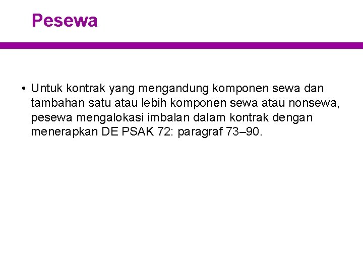 Pesewa • Untuk kontrak yang mengandung komponen sewa dan tambahan satu atau lebih komponen