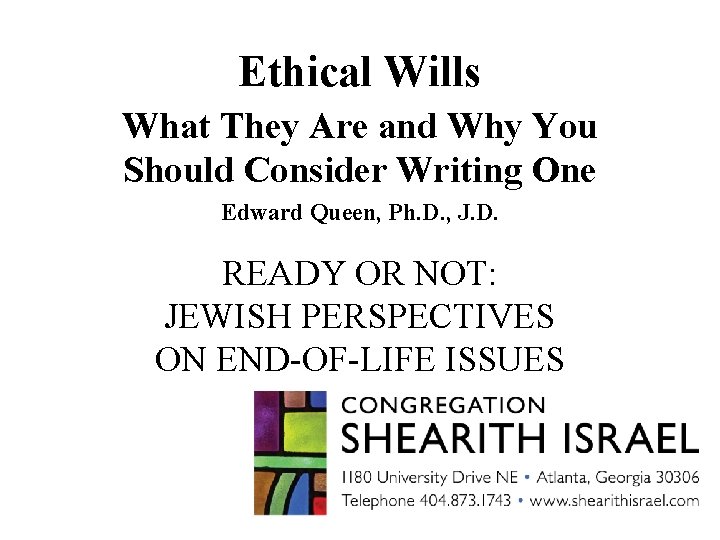 Ethical Wills What They Are and Why You Should Consider Writing One Edward Queen,