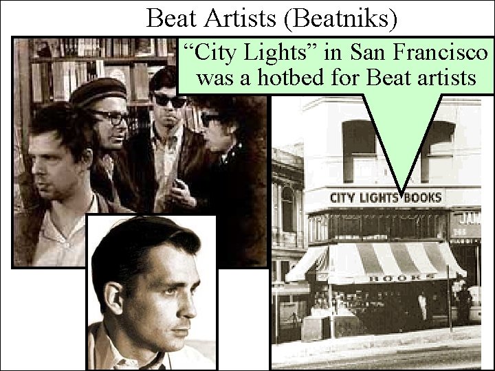 Beat Artists (Beatniks) “City Lights” in San Francisco ■ Find imageswas a hotbed for