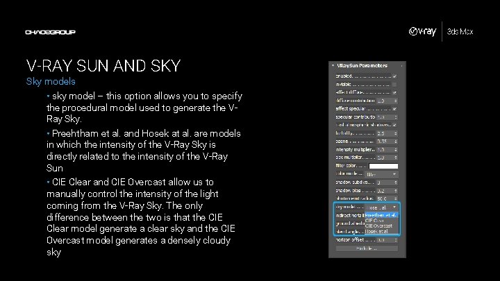 V-RAY SUN AND SKY Sky models • sky model – this option allows you V-RAY SUN AND SKY Sky models • sky model – this option allows you