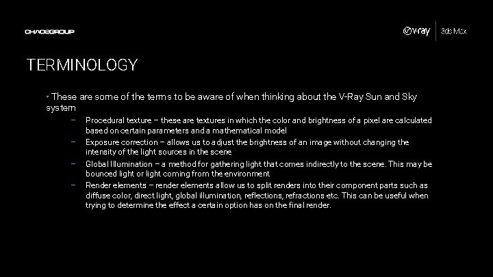 TERMINOLOGY • These are some of the terms to be aware of when thinking TERMINOLOGY • These are some of the terms to be aware of when thinking