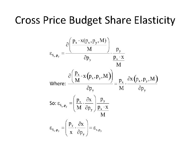 Cross Price Budget Share Elasticity 