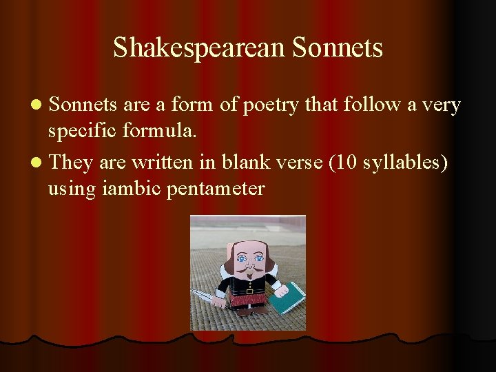 Shakespearean Sonnets l Sonnets are a form of poetry that follow a very specific