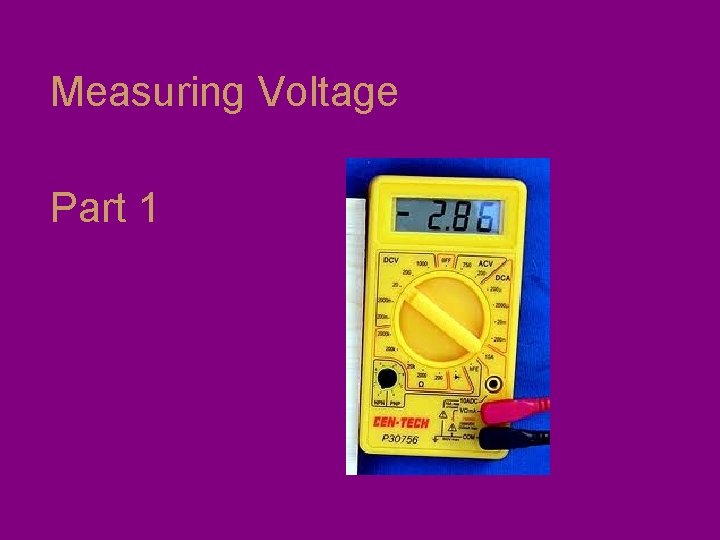 Measuring Voltage Part 1 