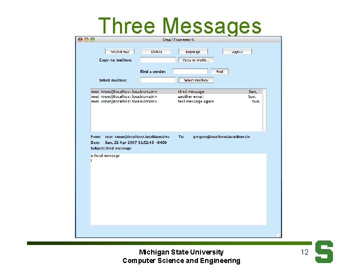 Three Messages Michigan State University Computer Science and Engineering 12 