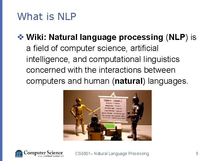 What is NLP v Wiki: Natural language processing (NLP) is a field of computer