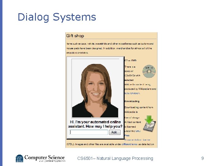 Dialog Systems CS 6501– Natural Language Processing 9 