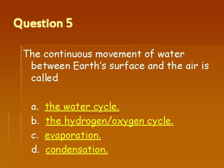 Ecosystems Chapter 6 Review Question 1 Any form