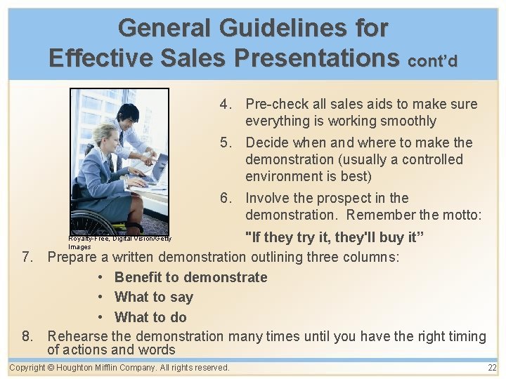 General Guidelines for Effective Sales Presentations cont’d 4. Pre-check all sales aids to make General Guidelines for Effective Sales Presentations cont’d 4. Pre-check all sales aids to make